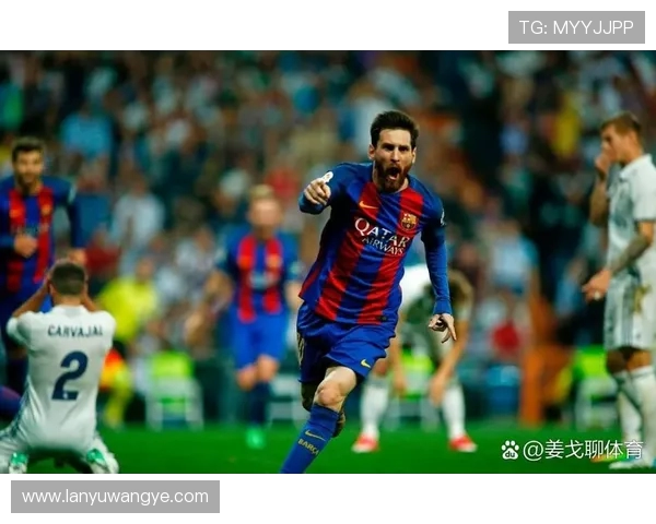 西甲联赛2017赛季梅西表现回顾与最佳进球
